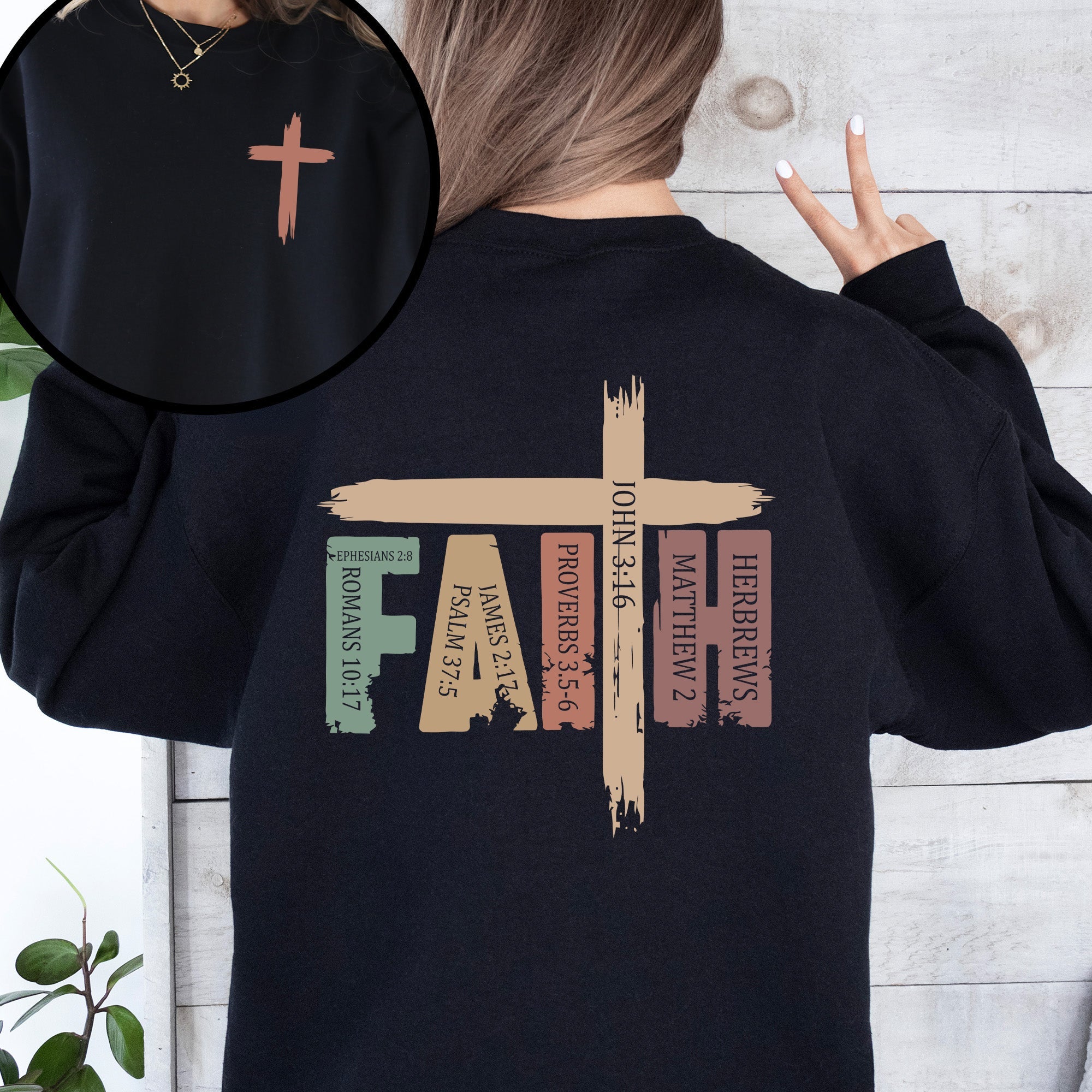Faith, Bible Verses, Front and Back, Christian, Religious, Gospel Sweatshirt
