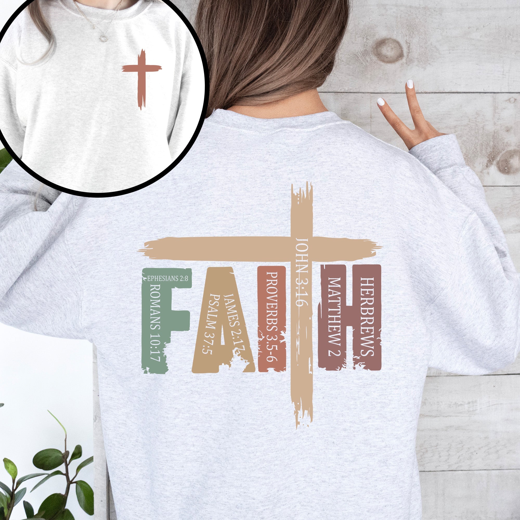 Faith, Bible Verses, Front and Back, Christian, Religious, Gospel Sweatshirt