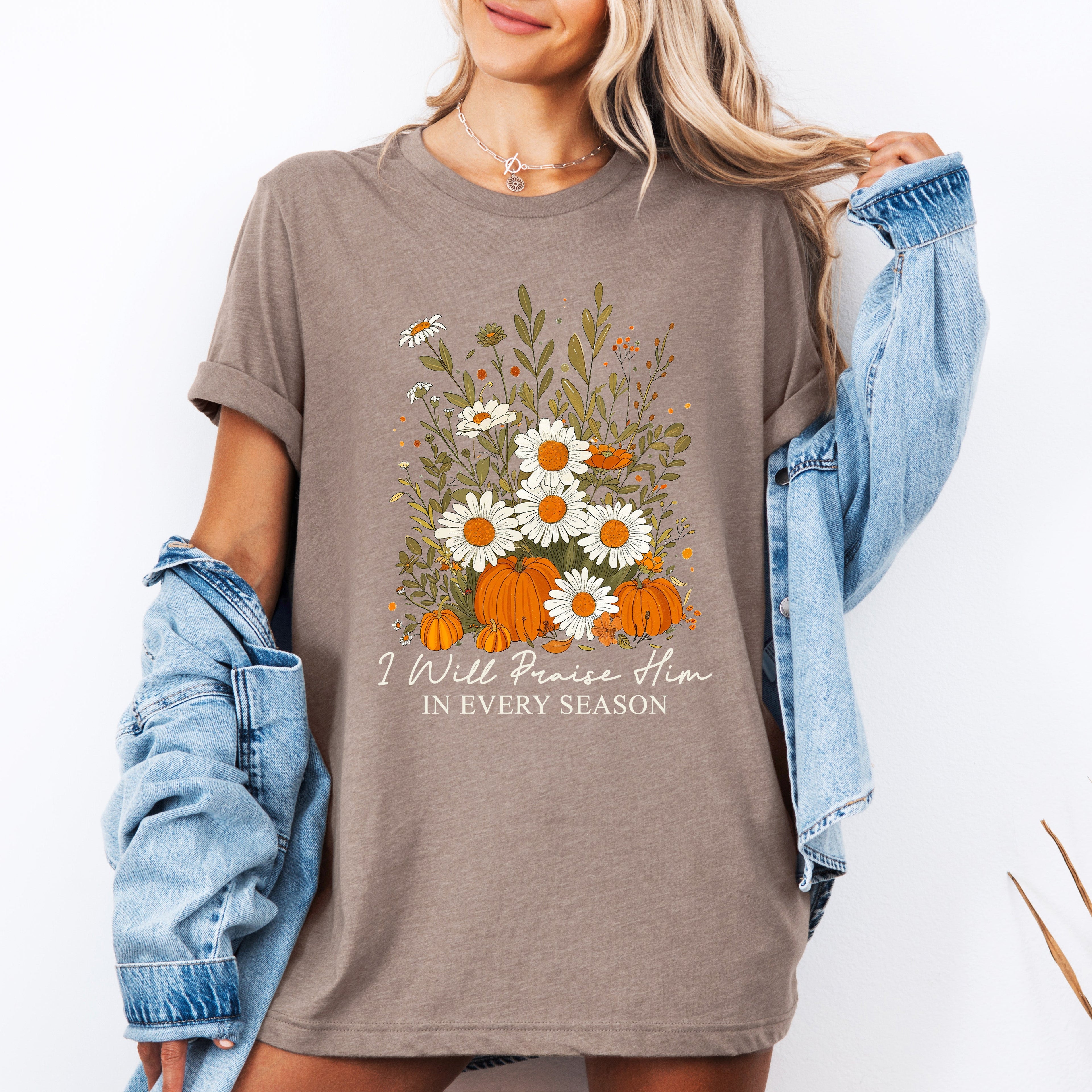 I Will Praise Him In Every Season, Psalm 34-1, Faith, Christian, Autumn, Pumpkin, Fall, Tshirt